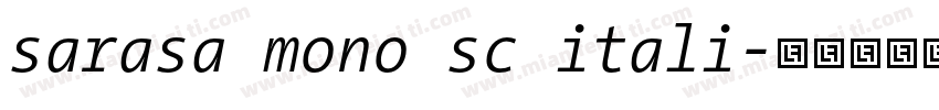 sarasa mono sc itali字体转换